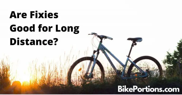 Are Fixies Good for Long Distance?