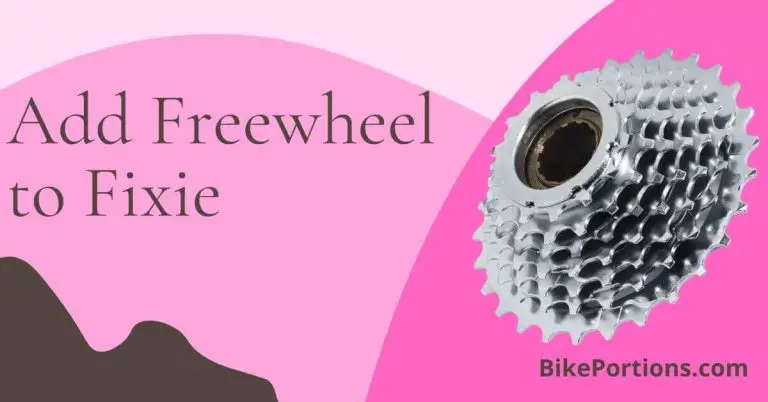 Add Freewheel to Fixie
