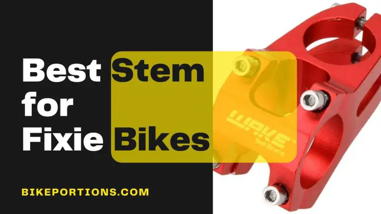 Best Stem for Fixie Bikes with Buying Guide